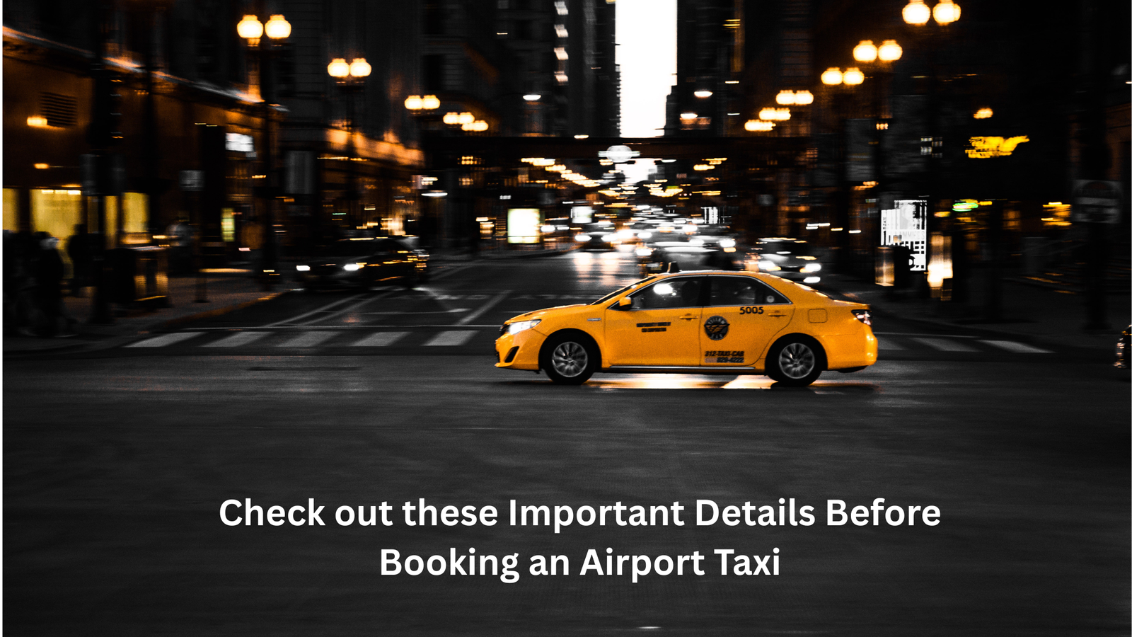 Check out these Important Details Before Booking an Airport Taxi