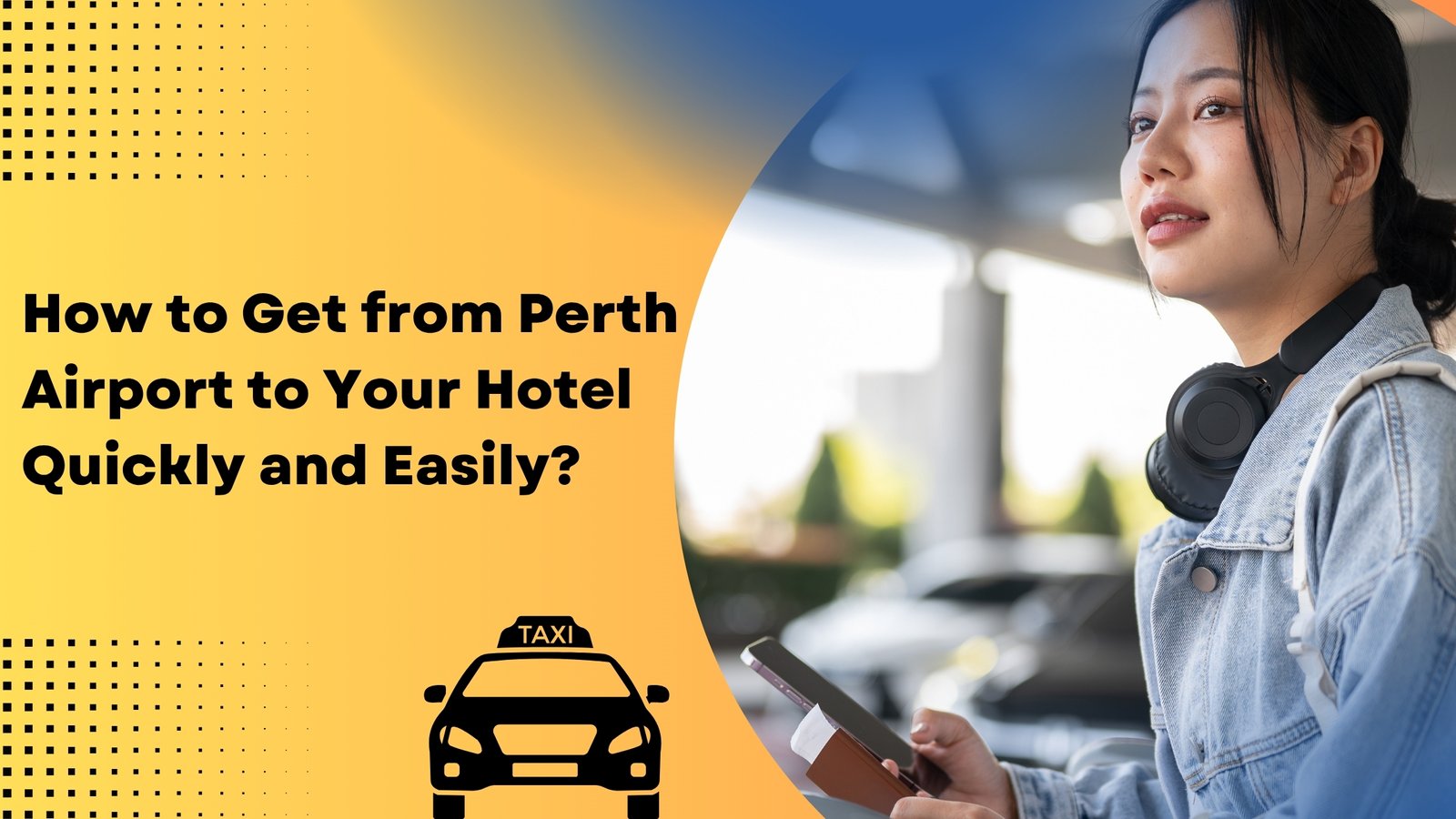 How to Get from Perth Airport to Your Hotel Quickly and Easily