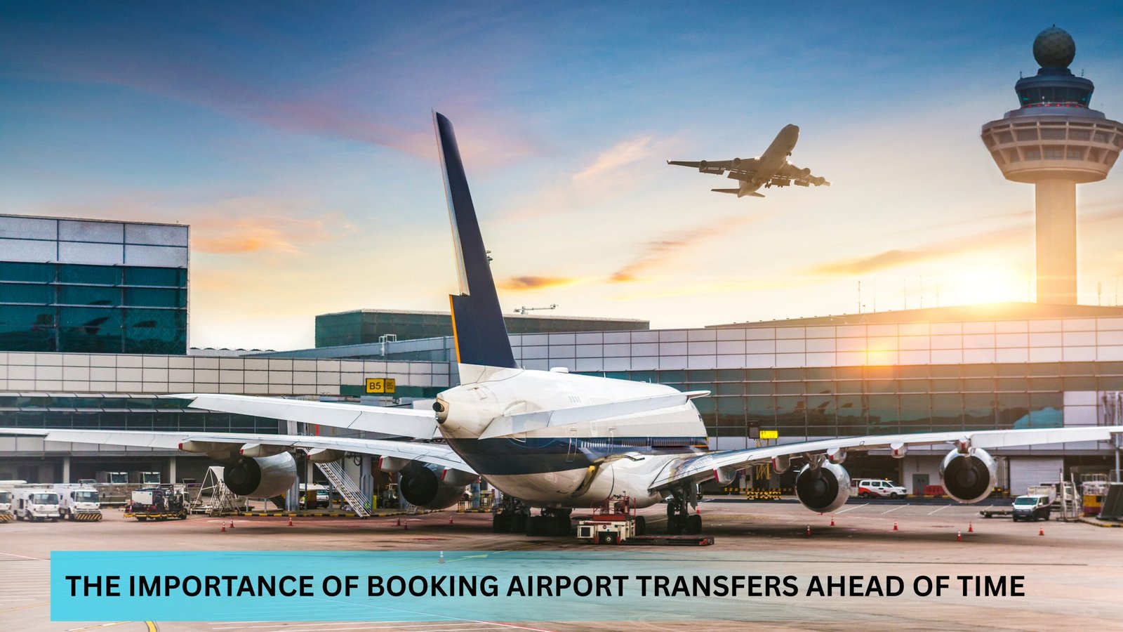 The Importance of Booking Airport Transfers Ahead of Time