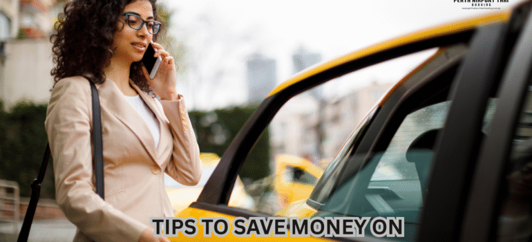 Tips to Save Money on Your Next Airport Ride