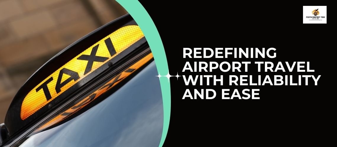Redefining Airport Travel with Reliability and Ease