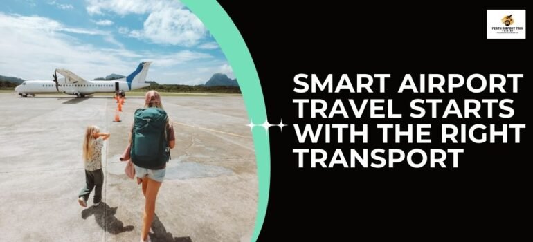 Smart Airport Travel Starts With the Right Transport