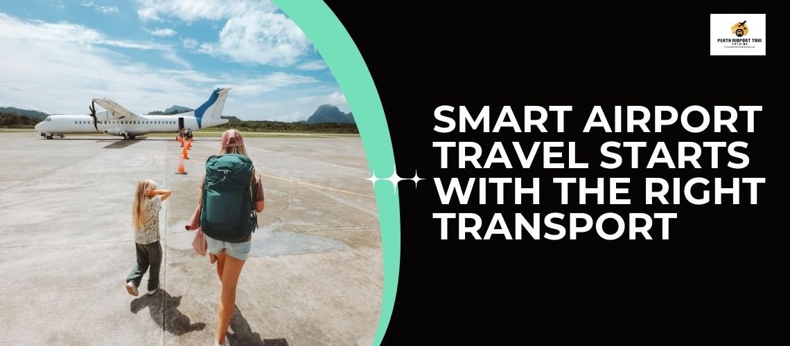 Smart Airport Travel Starts With the Right Transport
