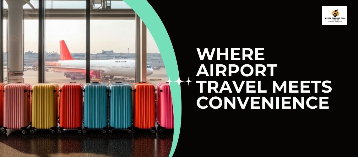 Where Airport Travel Meets Convenience