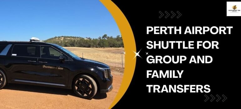 Perth Airport Shuttle for Group and Family Transfers