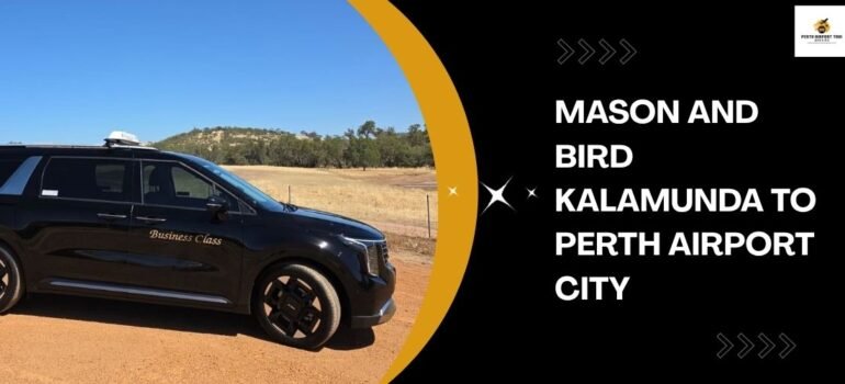 Mason and Bird Kalamunda to Perth Airport City