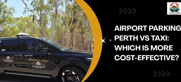 Save More on Perth Airport Parking & Taxi Rides