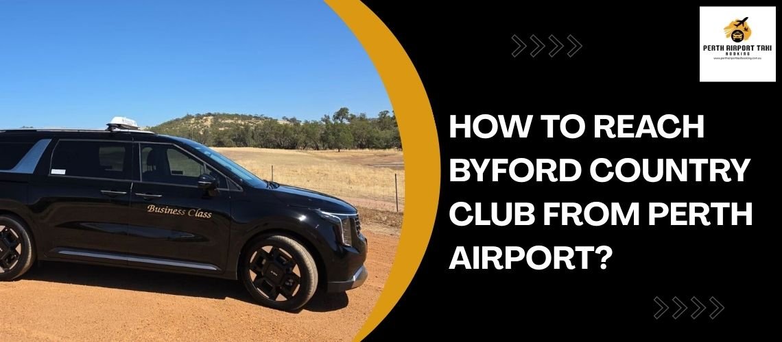 How to reach Byford Country Club from Perth Airport?